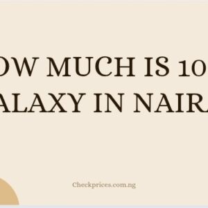 How Much Is 1000 Galaxy In Naira